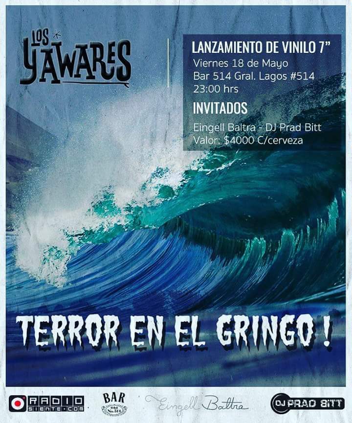 LOS YAWARES PRESENTAN “TERROR EN EL GRINGO” SU NUEVO DISCO EDITADO EN VINILO