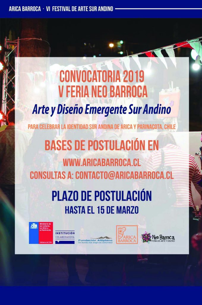 “VI Festival de Arte Sur Andino Arica Barroca” Fomento a la Creación nativa – Convocatorias 2019