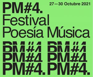 Lee más sobre el artículo Festival Poesía y Música&nbsp PM#4